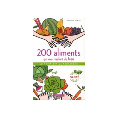 200 ALIMENTS  QUI VOUS VEULENT DU BIEN