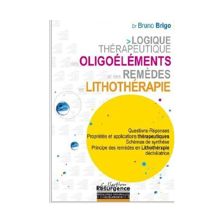 logique thérapeutique des oligoéléments et les remèdes en lithothérapie