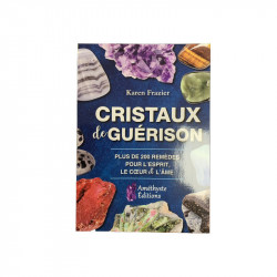 Les Cristaux de Guérison