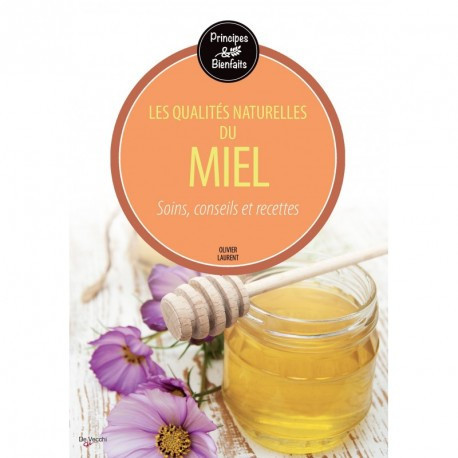 LES QUALITÉS NATURELLES DU MIEL