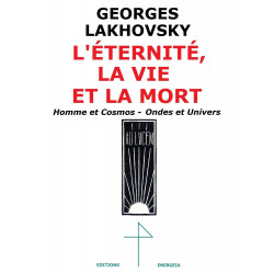 l'éternité, la vie et la mort