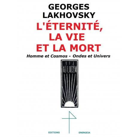 l'éternité, la vie et la mort