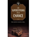 les superstitions et la chance