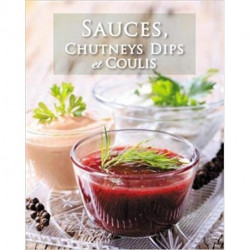 Sauces, chutneys dips et...