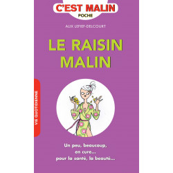 Le raisin malin