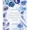 Rituels beauté et pierres de soin