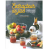 Extracteur de jus - Confiture, gelée & beurre de fruits
