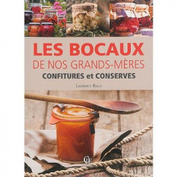 Les bocaux de nos grand-mères