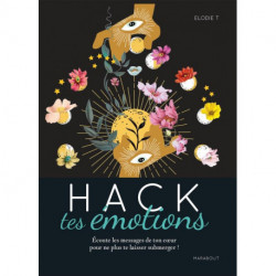 Hack tes émotions