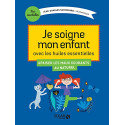Je traite les petits maux de mon enfant avec les huiles essentielles