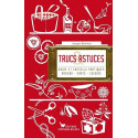 Trucs et astuces - Guide et conseils pratiques maison-cuisine-santé Trucs et astuces - Guide et conseils pratiques maison-cuisine-santé