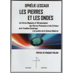 Les Pierres et les Ondes Ophélie Lescaux