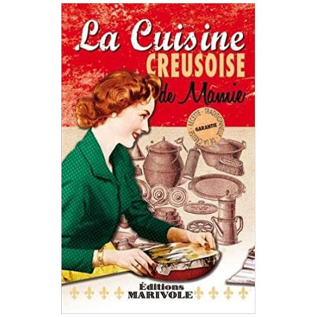La cuisine creusoise de Mamie