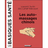 Les auto-massages chinois - Les basiques santé