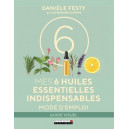 Mes six huiles essentielles indispensables