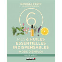 Mes six huiles essentielles indispensables