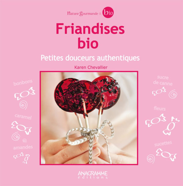 Friandises bio - Petites douceurs authentiques