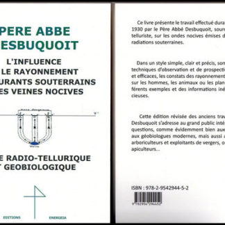 l'influence et le rayonnement des courants souterrains
