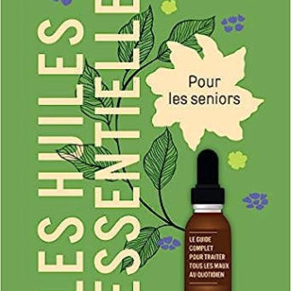 Les huiles essentielles pour les seniors
