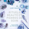 Rituels beauté et pierres de soin