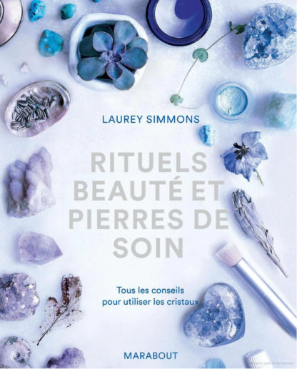 Rituels beauté et pierres de soin