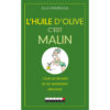 L'huile d'olive c'est malin