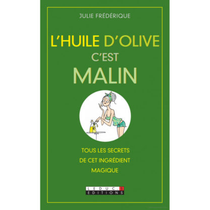 L'huile d'olive c'est malin