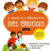 Je joue et je découvre mes émotions