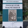 Pour devenir magnétiseur